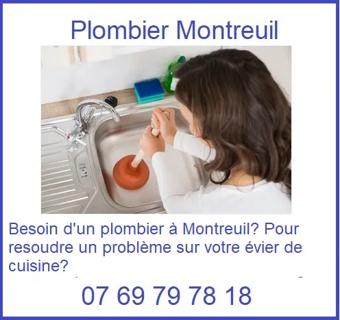 Besoin d'un plombier à Montreuil? Pour résoudre un problème sur votre évier de cuisine?